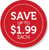 Save Up to $1.99 each